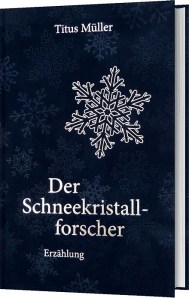 Bentley, Schneekristall, Forschung, New York, Titus. Müller