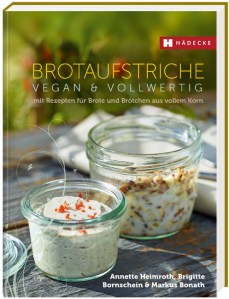 Vegan, vegetarisch, vollwertig, Aufstrich, Brot, selbst machen