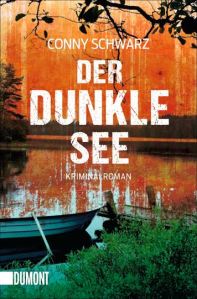 Conny Schwarz, Der dunkle See