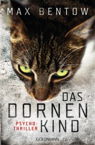 Das Dornenkind von Max Bentow