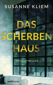 Das Scherbenhaus von Susanne Kliem