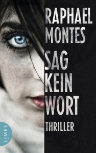 Sag kein Wort von Raphael Montes