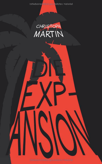 Christoph Martin: Die&nbsp;Expansion