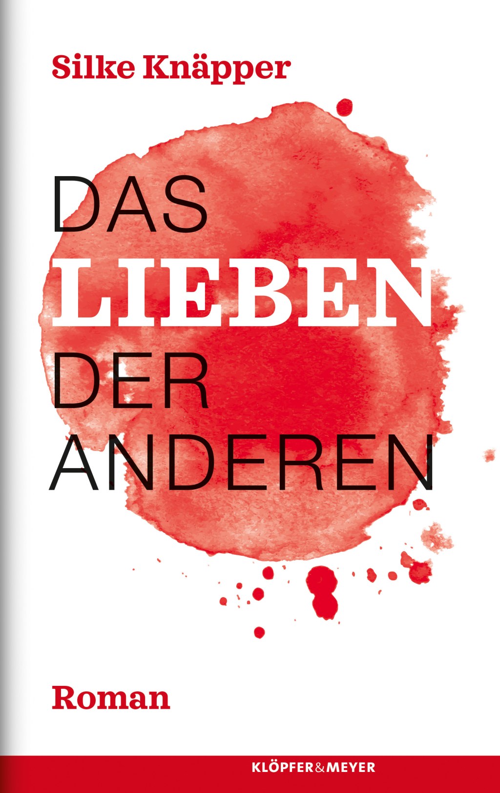 Silke Knäpper: Das Lieben der anderen