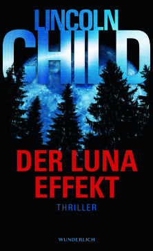 Lincoln Child: Der&nbsp;Luna-Effekt