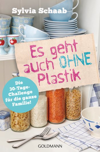 Sylvia Schaab: Es geht auch ohne&nbsp;Plastik