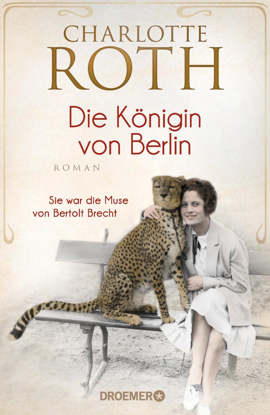 Charlotte Roth: Die Königin von&nbsp;Berlin