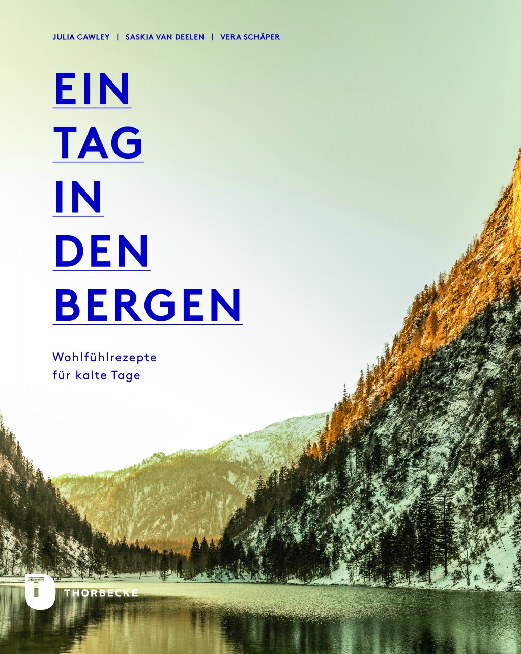 Cawley/vanDeelen/Schäper: Ein Tag in den&nbsp;Bergen