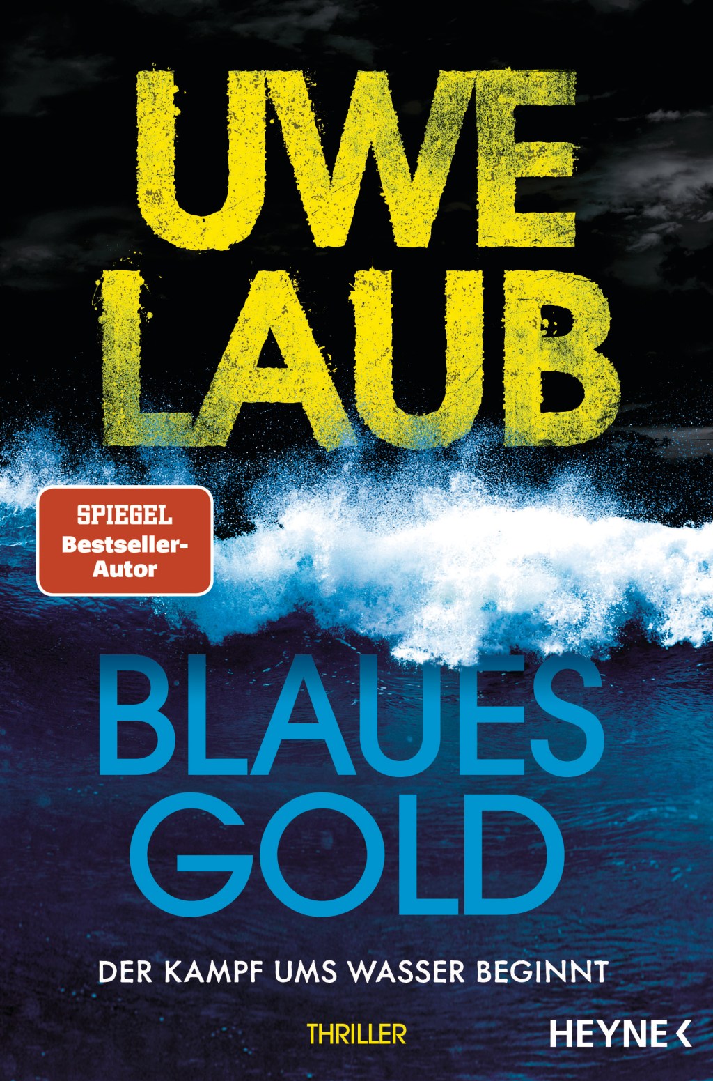 Uwe Laub: Blaues&nbsp;Gold