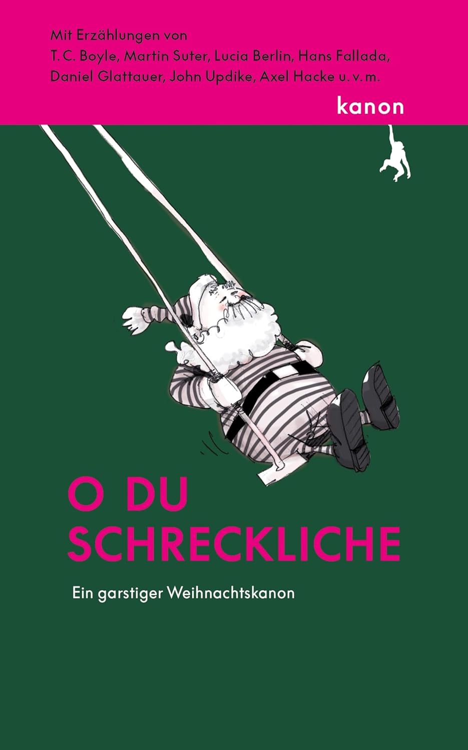 O du Schreckliche – Ein garstiger&nbsp;Weihnachtskanon